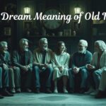 The Dream Meaning of Old Friends