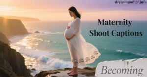 Maternity Shoot Captions